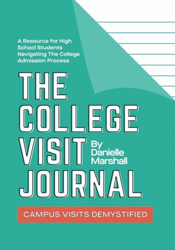 The College Visit Journal