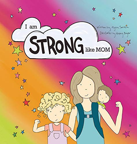 I am STRONG Like MOM