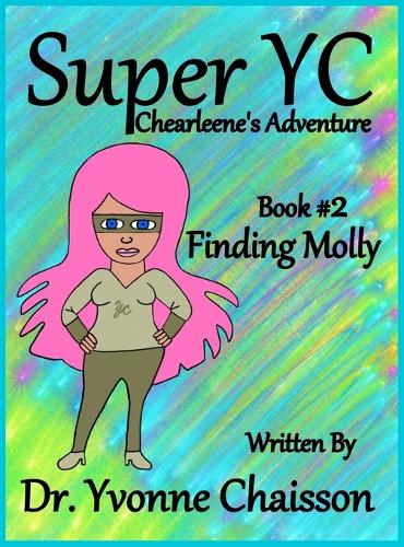 Super YC Chearleene's Adventure