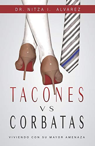 Tacones vs Corbatas