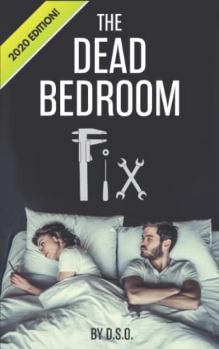 The Dead Bedroom Fix