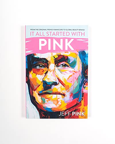 It All Started With Pink: From the Original French Manicure to Global Beauty Brand