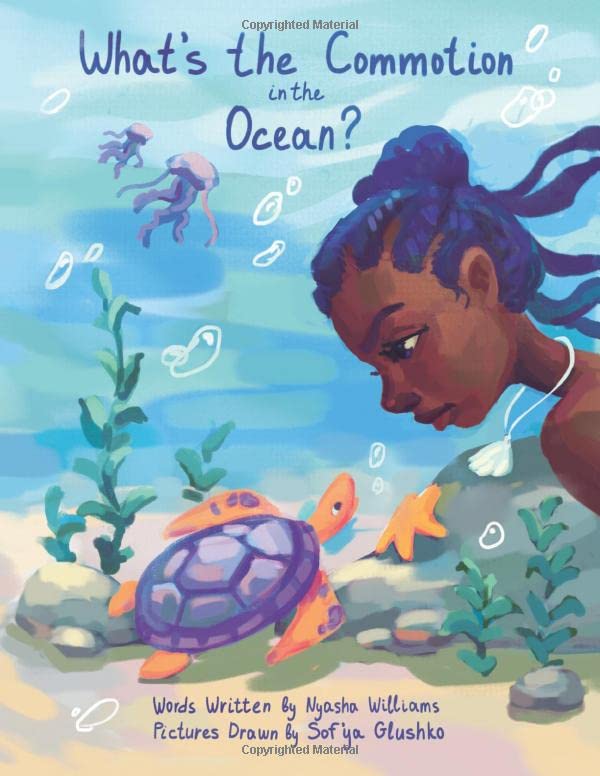 What's the Commotion in the Ocean?: A Rhyming Story about Saving Our Oceans