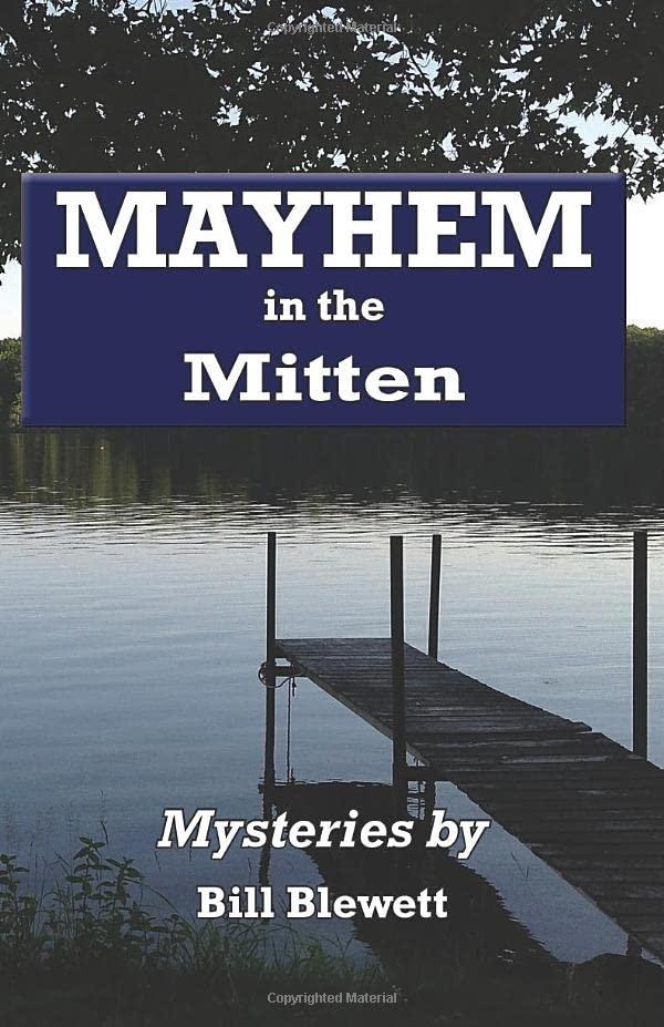 Mayhem in the Mitten