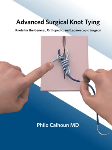 Advanced Surgical Knot Tying