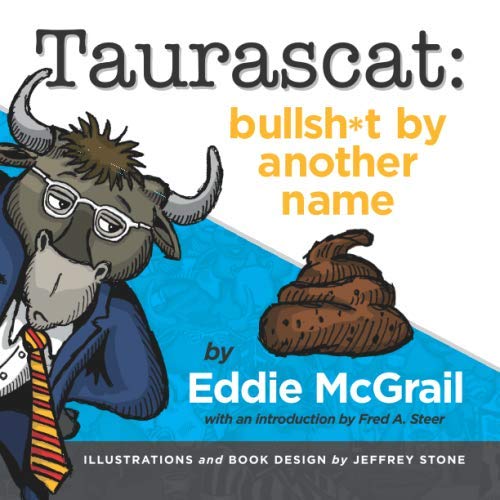 Taurascat bullsht by another name