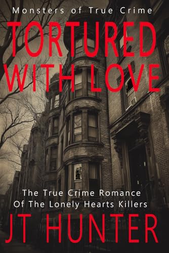 Tortured With Love