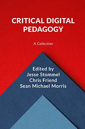 Critical Digital Pedagogy