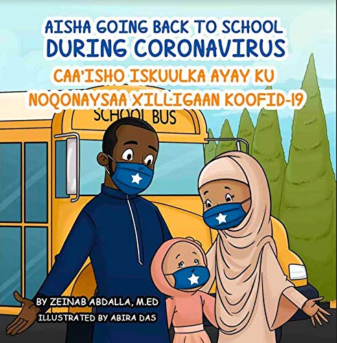 Aisha Going Back to School During CoronavirusCaaisho Iskuulka Ayay Ku Noqonaysaa Xilligaan Koofid