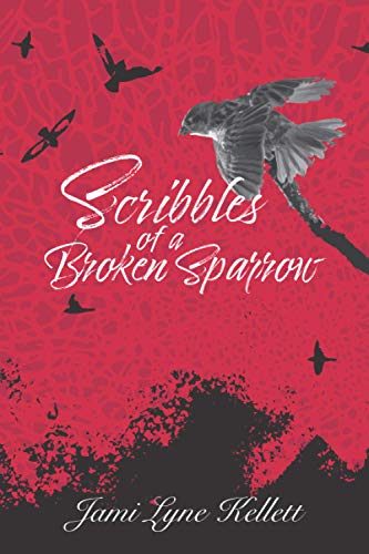 Scribbles of a Broken Sparrow