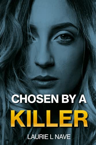 Chosen By a Killer