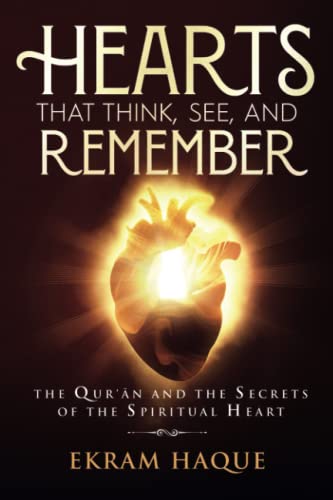 Hearts That Think, See, and Remember