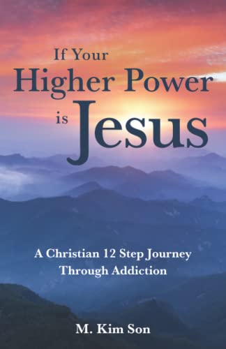 If Your Higher Power is Jesus