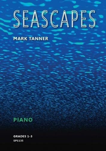 Seascapes for piano: Grades 1 - 3