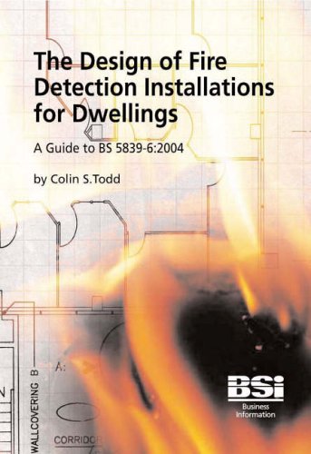 The Design of Fire Detection Installations for Dwellings
