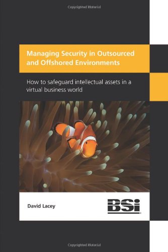 Managing Security in Outsourced and Off-shored Environments