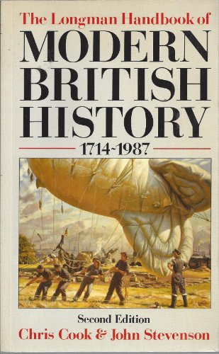 The Longman Handbook of Modern British History 1714-1987