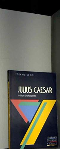 York Notes on William Shakespeare's "Julius Caesar"