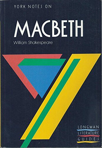 York Notes on William Shakespeare's "Macbeth"