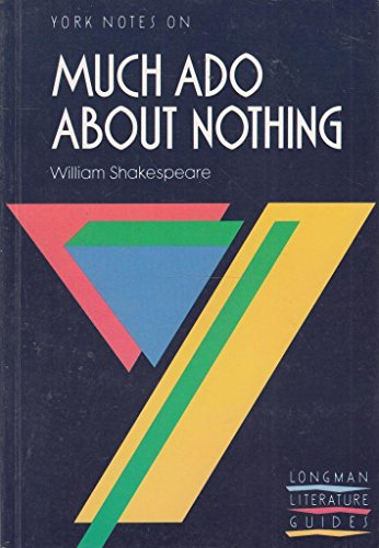 York Notes on William Shakespeare's "Much Ado About Nothing"