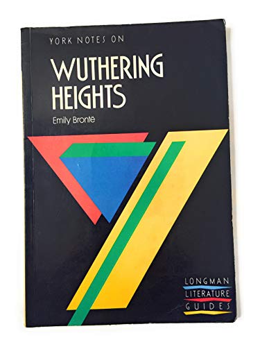 York Notes on Emily Bronte's "Wuthering Heights"
