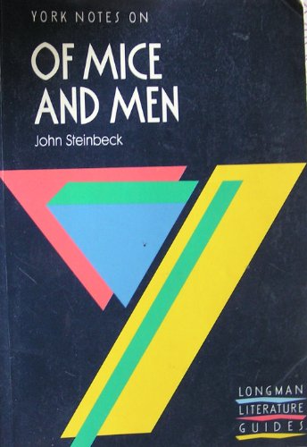 York Notes on John Steinbeck's "Of Mice and Men"