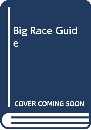 Big Race Guide