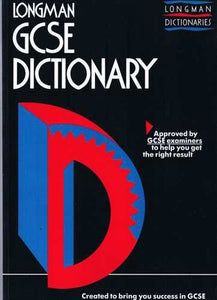 Longman General Certificate of Secondary Education Dictionary 