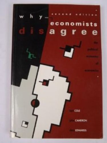 Why Economists Disagree
