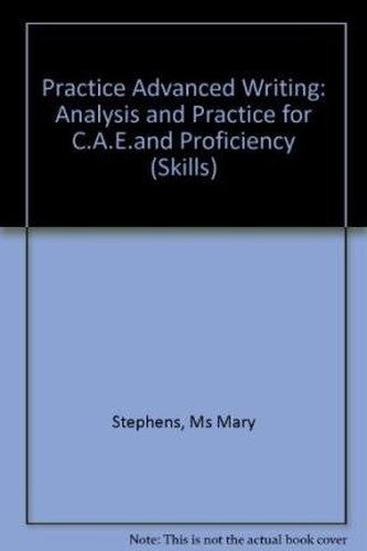 Practise Advanced Writing Analysis and Practice for CAE and Proficiency