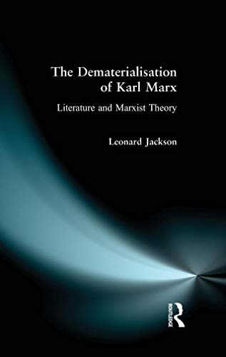The Dematerialisation of Karl Marx