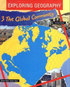 Exploring Geography 3: The Global                                     Community Paper 