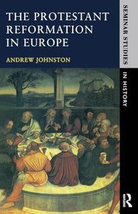 The Protestant Reformation in Europe 