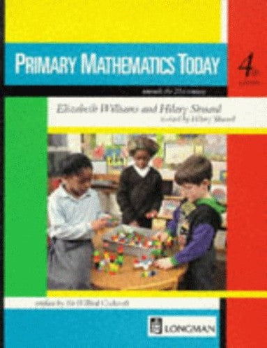 Primary Maths Today - Towards the Twenty First Century 4th Edition