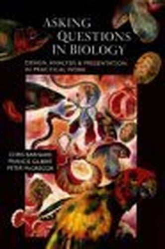 Asking Questions in Biology