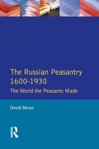 The Russian Peasantry 1600-1930