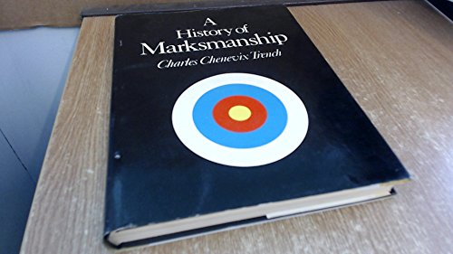 History of Marksmanship