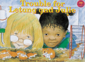 Trouble for Letang and Julie New Readers Fiction 2