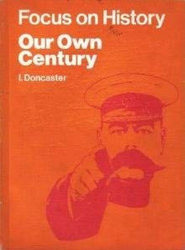 Our Own Century (Focus on Hist. S)