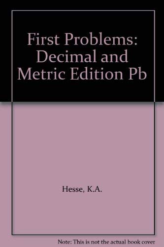 First Problems: Decimal and Metric Edition Pupils Book