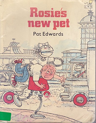 Rosie's New Pet Book 10: Rosie's New Pet