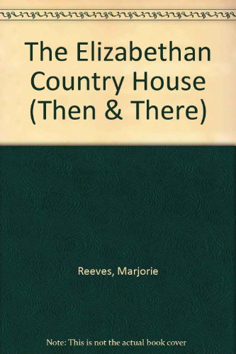 The Elizabethan Country House