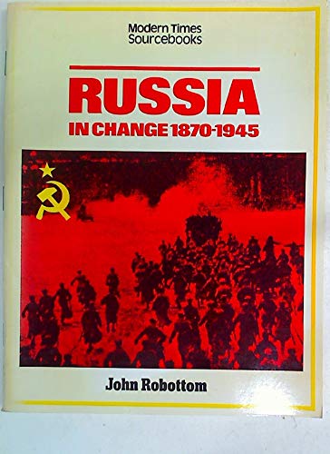 Russia in Change, 1870-1945