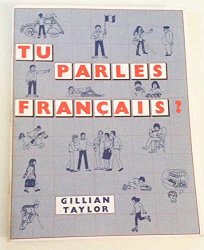 Tu Parles Francais?