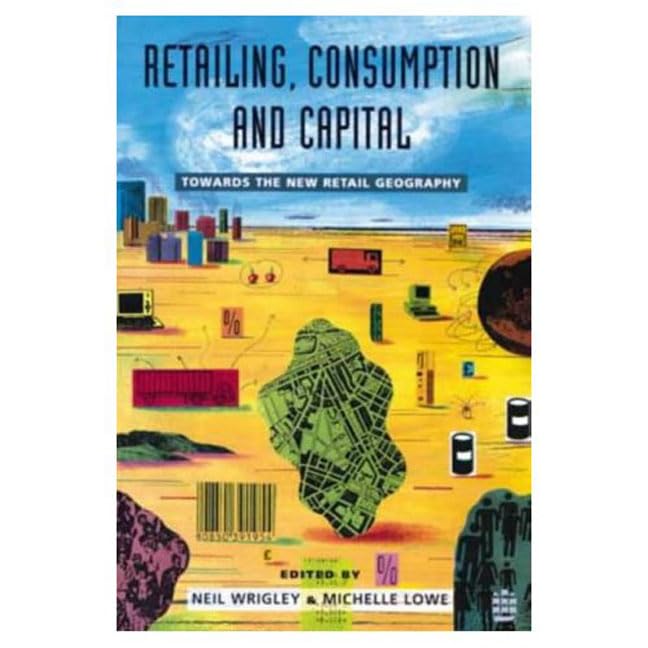 Retailing, Consumption and Capital