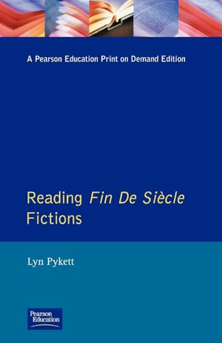 Reading Fin de Siecle Fictions