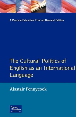 The Cultural Politics of English as an International Language