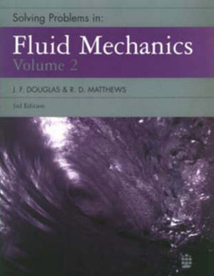 Solving Problems in Fluid Mechanics  Vol 2
