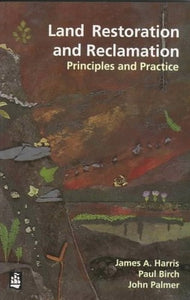 Land Restoration and Reclamation 