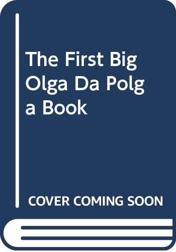 The First Big Olga Da Polga Book